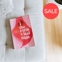 Load image into Gallery viewer, The Fifth Vital Sign – Master Your Cycles & Optimize Your Fertility